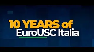 Celebrating 10 years of EuroUSC Italia