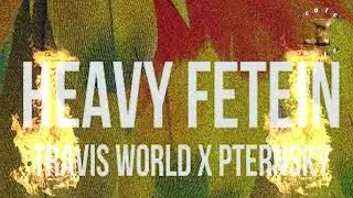 Pternsky & Travis World - Heavy Fetein (2018 Soca Trinidad)