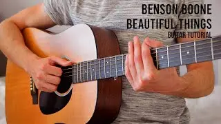 Benson Boone - Beautiful Things EASY Guitar Tutorial With Chords / Lyrics