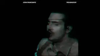 John Frusciante - Troubadour, West Hollywood, CA, USA (2001-03-31) [AUD #1]