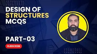 Design of Structures Part 3 | Steel Structures MCQs | Weld Types, Joints & Strength of Welds