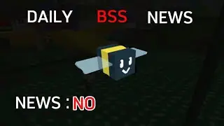 [Day 1] Daily Bee Swarm Simulator News
