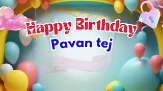 Happy birthday pavan tej song