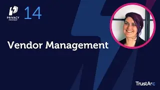 Vendor Management | Privacy PowerUp #14