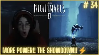 ЭПИЧЕСКАЯ схватка с худым человеком ⚡📺 | Little Nightmares 2 Let's Play, эпизод 34
