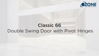 Classic 66 Double Swing Door with Pivot Hinge | Working Mechanism | Ozone