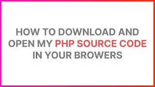 How To Download Xampp Server And Open PHP File Localhost | Open My Source Code In Localhost