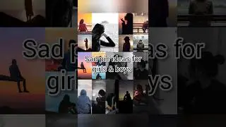 sad pic ideas for girls & boys🖤🖤 #shorts #viral #tranding
