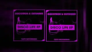 Discotron & Outunder - Disco Life (Original Mix)