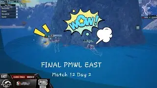 FINAL PMWL EAST  Match 12 Day 2 || Zona AIR