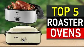 Best Roaster Ovens 2021 : Top 5 Roaster Ovens Reviews