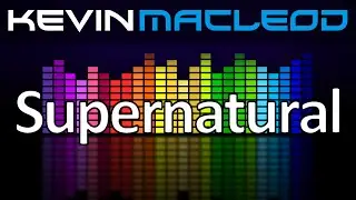 Kevin MacLeod: Supernatural