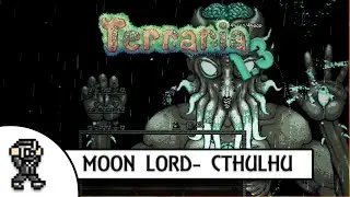 TERRARIA 1.3 MOON LORD (CTHULHU) FIGHT/GUIDE - CO-OP - ft GullOfDoom