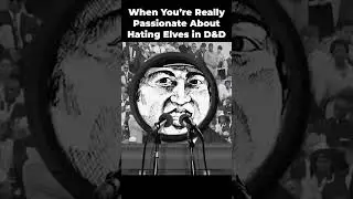 I Love D&D Drow  #dungeonsanddragons #dnd #memes #shorts