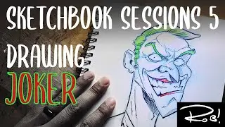 DRAWING JOKER | Sketchbook Session 05