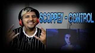 REACT | Scoppey - Control (prod. L3OZIN)