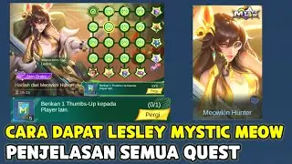 CARA DAPAT SKIN LESLEY MYSTIC MEOW & APA ITU QUEST THUMBS-UP ! APAKAH BISA LANGSUNG DAPAT SKIN ?