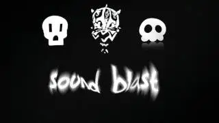 Sound Blast - Dubstep Promo