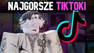 OBEJRZALEM NAJGORSZE TIKTOKI Z ROBLOX!