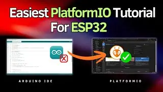 Getting Started With PlatformIO | Arduino IDE vs PlatformIO