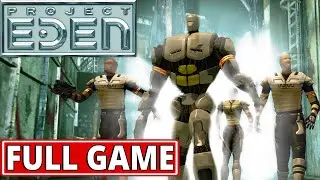 Project Eden - FULL GAME walkthrough | Longplay