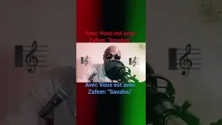 Avec vous est avec Zafem 