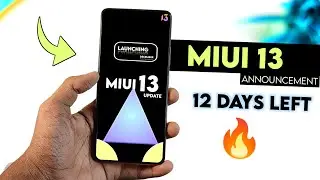 MIUI 13 Update Announcement ( 12 days Left ) | MIUI 13 Release Date
