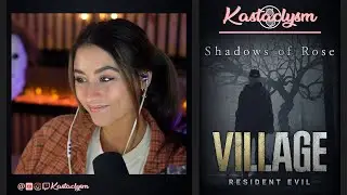 Resident Evil Village | Shadows of Rose | Full Playthrough | Kastaclysm