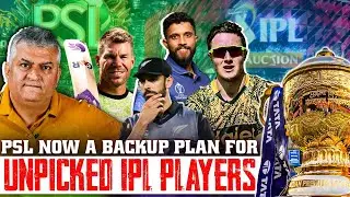 PSL Now a Backup Plan for Unpicked IPL Players | PCB | Karachi King | Peshawar Zalmi | Multan Sultan
