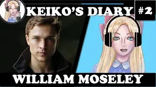 William Moseley, Star of The Royals & Narnia! | Keiko's Diary #2