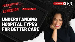 Understanding Hospital Types for Better Care