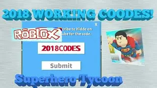 SUPERHERO TYCOON 2018 ALL WORKING CODES!