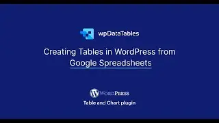 How to use Google Spreadsheets in WordPress with wpDataTables 3.0