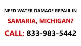 Water damage repair Samaria, Michigan MI #833-983-5442