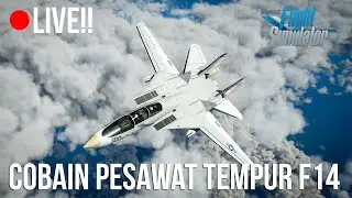 LIVE! MABAR COBA PESAWAT JET TEMPUR F14 FAKFAK-SORONG - Microsoft Flight Simulator 2020 Indonesia