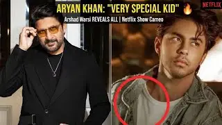Arshad Warsi Calls Aryan Khan 'Special Kid' in Bads of Bollywood Reveal!