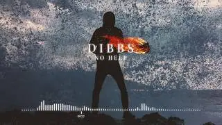 No Help - Dibbs (Official Audio)