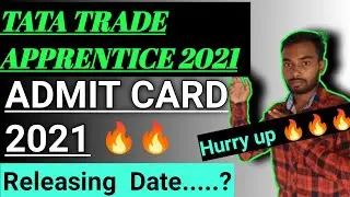 TATA TRADE APPRENTICE Admit card releasing Date 2021 || Admit card 2021 ||Tata Tisco apprentice 2021