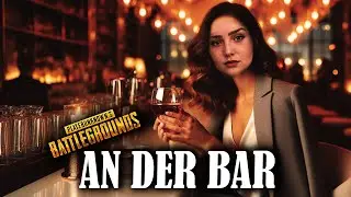 An der BAR | PUBG Battlegrounds