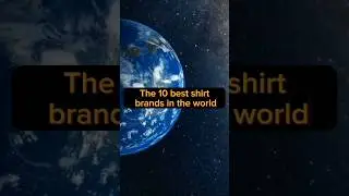 The 10 best shirt brands in the world #shorts