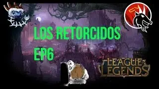 Ep.6 Los Retorcidos - (Vista DualEspGamer)