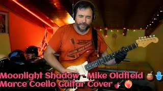 Moonlight Shadow - Mike Oldfield 🧉🪬Marce Coello Guitar Cover 🎸❤️‍🔥