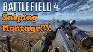 مونتاج باتل فيلد 4 | Montage battlefield 4 : Sniper Moments #1