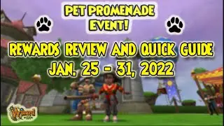 Wizard101: PET PROMENADE Event Rewards Review and Quick Guide - Jan. 25 - 31, 2011
