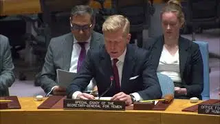 Special Envoy of the Secretary-General for Yemen, Hans Grundberg, Speaks to the UN Security Council.