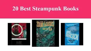 20 Best Steampunk Books