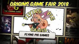 Flying Pig Games/Tiny Battle Publishing at Origins Game Fair 2018