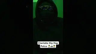 Charlotte Hip Hop Police 👮🚓👮&zwj;♂️