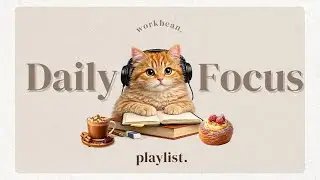 【4-Hour Focus Music】Lo-fi beats for deep focus, study & work | All-day focus companion ✍️ 🌿