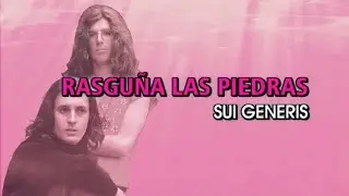Sui Generis - Rasguña las piedras (Karaoke)